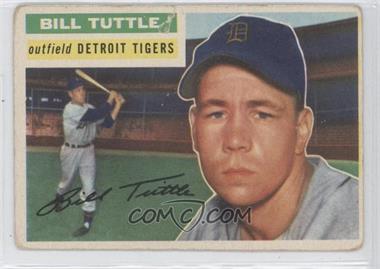 1956 Topps - [Base] #203 - Bill Tuttle [Good to VG‑EX]