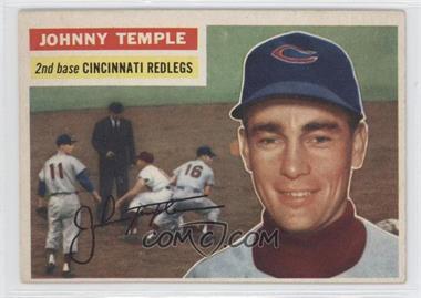 1956 Topps - [Base] #212 - Johnny Temple [Good to VG‑EX]