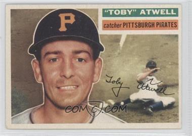 1956 Topps - [Base] #232 - Toby Atwell