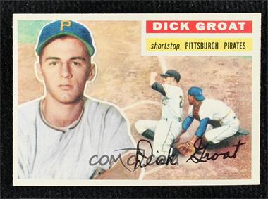 1956 Topps - [Base] #24.1 - Dick Groat (Gray Back)