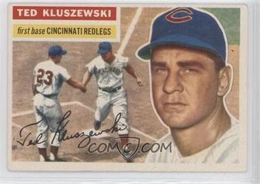 1956 Topps - [Base] #25.2 - Ted Kluszewski (White Back)