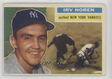 1956 Topps - [Base] #253 - Irv Noren [Good to VG‑EX]