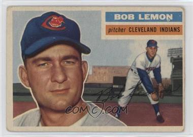 1956 Topps - [Base] #255 - Bob Lemon [Good to VG‑EX]