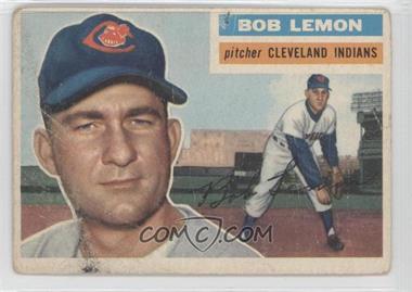 1956 Topps - [Base] #255 - Bob Lemon [Good to VG‑EX]
