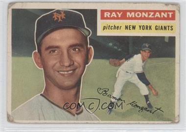 1956 Topps - [Base] #264 - Ray Monzant [Poor to Fair]