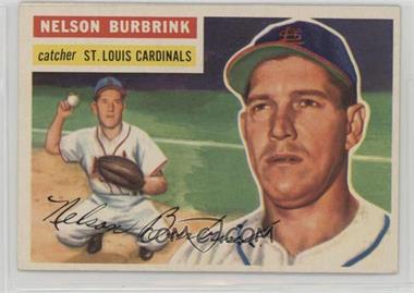 1956 Topps - [Base] #27.1 - Nelson Burbrink (Gray Back)