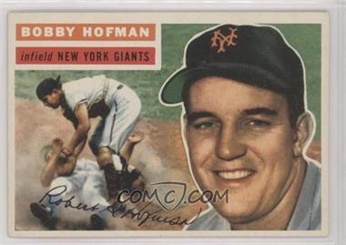 1956 Topps - [Base] #28.1 - Bobby Hofman (Gray Back)