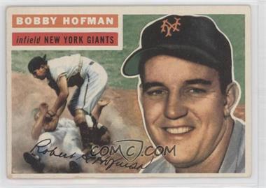 1956 Topps - [Base] #28.1 - Bobby Hofman (Gray Back)