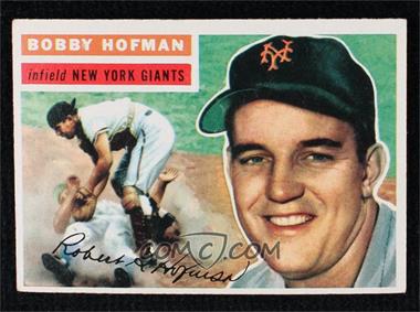 1956 Topps - [Base] #28.1 - Bobby Hofman (Gray Back)