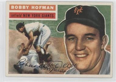 1956 Topps - [Base] #28.1 - Bobby Hofman (Gray Back)