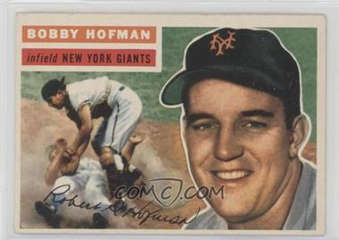 1956 Topps - [Base] #28.1 - Bobby Hofman (Gray Back)