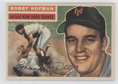 1956 Topps - [Base] #28.1 - Bobby Hofman (Gray Back)