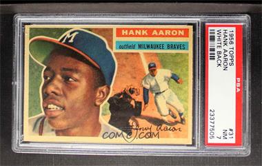 1956 Topps - [Base] #31.2 - Hank Aaron (White Back: Small Background Photo is Willie Mays) [PSA 7 NM]