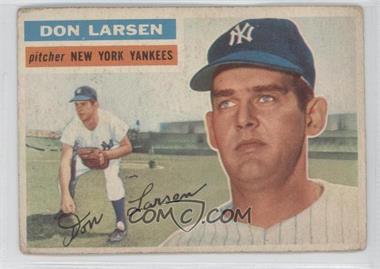 1956 Topps - [Base] #332 - Don Larsen [Good to VG‑EX]