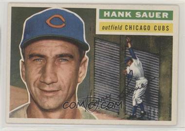 1956 Topps - [Base] #41.1 - Hank Sauer (Gray Back)