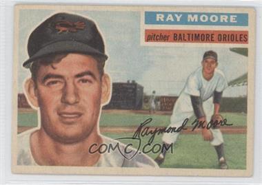 1956 Topps - [Base] #43.2 - Ray Moore (White Back)