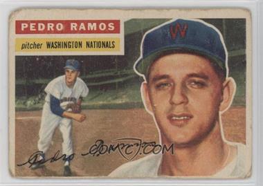 1956 Topps - [Base] #49.2 - Pedro Ramos (White Back) [Poor to Fair]