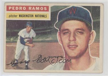 1956 Topps - [Base] #49.2 - Pedro Ramos (White Back) [Poor to Fair]