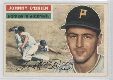 1956 Topps - [Base] #65.1 - Johnny O'Brien (Gray Back) [Noted]