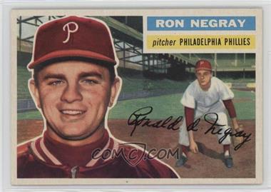 1956 Topps - [Base] #7.1 - Ron Negray (Gray Back)