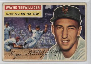 1956 Topps - [Base] #73.1 - Wayne Terwilliger (Gray Back) [Poor to Fair]