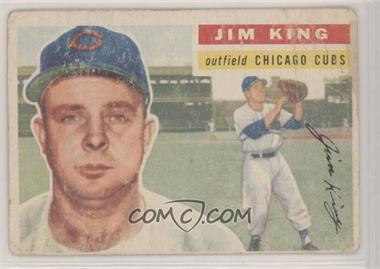 1956 Topps - [Base] #74.1 - Jim King (Gray Back) [Good to VG‑EX]