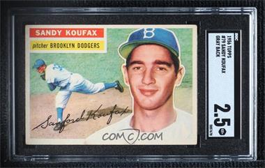 1956 Topps - [Base] #79.1 - Sandy Koufax (Gray Back) [SGC 2.5 GOOD+]