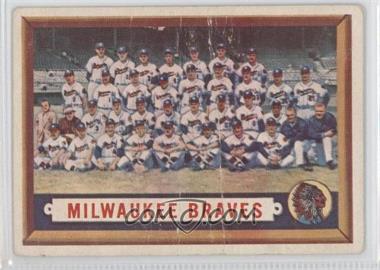1957 Topps - [Base] #114 - Milwaukee Braves Team [Poor to Fair]