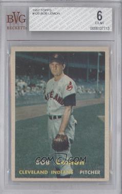 1957 Topps - [Base] #120 - Bob Lemon [BVG 6 EX‑MT]