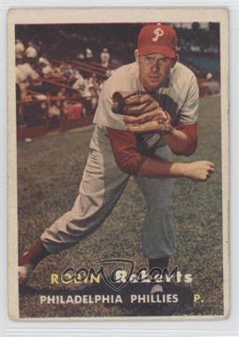 1957 Topps - [Base] #15 - Robin Roberts [Good to VG‑EX]