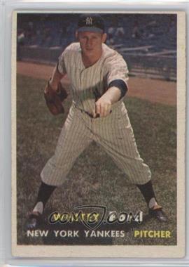 1957 Topps - [Base] #25 - Whitey Ford [Poor to Fair]