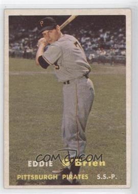 1957 Topps - [Base] #259 - Eddie O'Brien