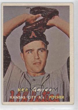 1957 Topps - [Base] #285 - Scarce Series - Ned Garver [Good to VG‑EX]