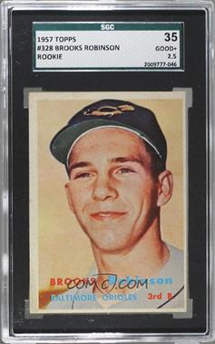 1957 Topps - [Base] #328 - Scarce Series - Brooks Robinson [SGC 35 GOOD+ 2.5]