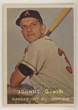 1957 Topps - [Base] #360 - Johnny Groth