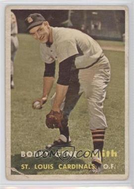 1957 Topps - [Base] #384 - Bobby Gene Smith [Poor to Fair]