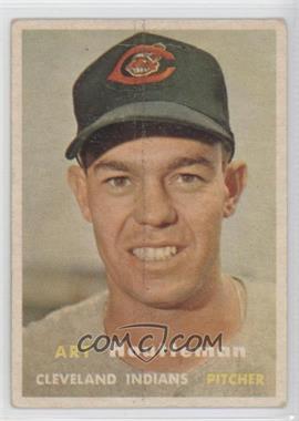 1957 Topps - [Base] #385 - Art Houtteman [Good to VG‑EX]