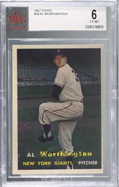 1957 Topps - [Base] #39 - Al Worthington [BVG 6 EX‑MT]