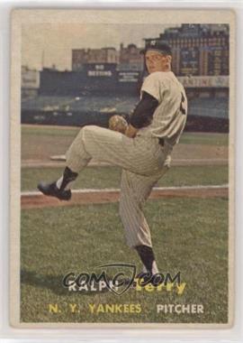 1957 Topps - [Base] #391 - Ralph Terry