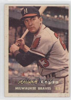 1957 Topps - [Base] #4 - Johnny Logan [Good to VG‑EX]