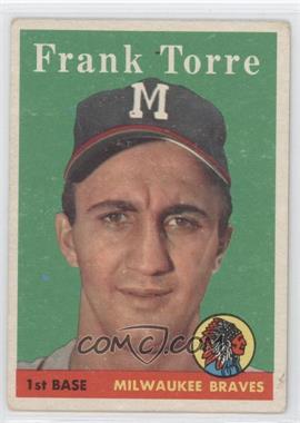 1958 Topps - [Base] #117 - Frank Torre [Good to VG‑EX]