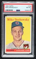 Moe Drabowsky (Called Mike on Card) [PSA 8 NM‑MT]