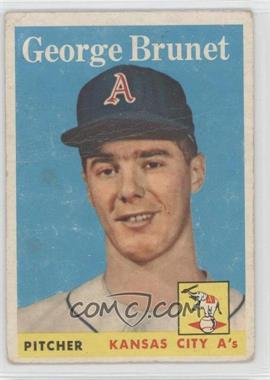 1958 Topps - [Base] #139 - George Brunet [Poor to Fair]