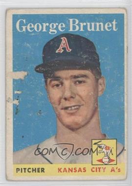 1958 Topps - [Base] #139 - George Brunet [Poor to Fair]