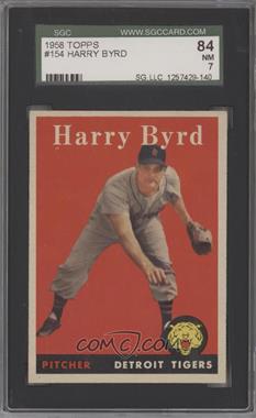 1958 Topps - [Base] #154 - Harry Byrd [SGC 84 NM 7]