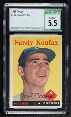 1958 Topps - [Base] #187 - Sandy Koufax [CSG 5.5 Excellent+]