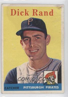 1958 Topps - [Base] #218 - Dick Rand [Good to VG‑EX]