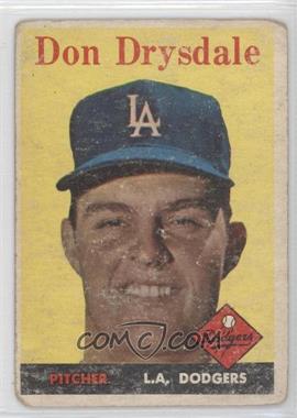1958 Topps - [Base] #25 - Don Drysdale [Poor to Fair]