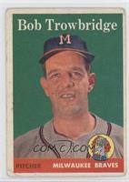 Bob Trowbridge [Noted]