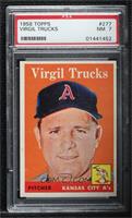 Virgil Trucks [PSA 7 NM]